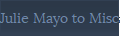Julie Mayo to Miscavige